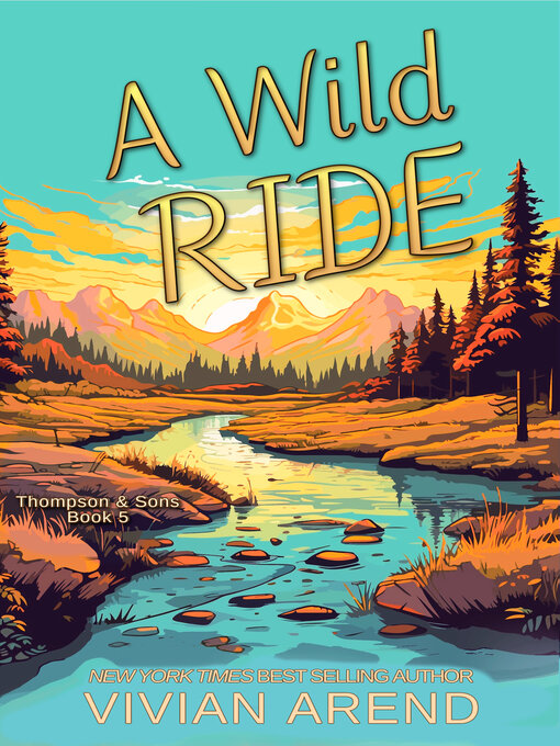 Title details for A Wild Ride by Vivian Arend - Available